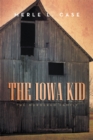 The Iowa Kid : The Murdered Family - eBook