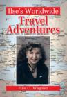 Ilse's Worldwide Travel Adventures - Book
