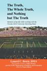 The Truth, the Whole Truth, and Nothing But the Truth : Memoirs of My Life While Working with the Florida A&m University Marching Band - Book