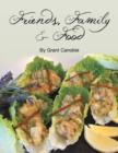 Friends, Family & Food - Book