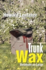 Trunk Wax : Delahunt at Large - eBook