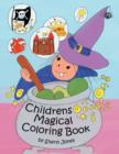 Childrens Magical Colouring Book - Book