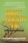 Concept and Principles of the Vine : I Am the Vine, Ye Are the Branches - eBook