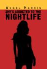 She's Addicted to the Nightlife - Book