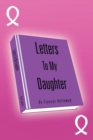 Letters to My Daughter - eBook