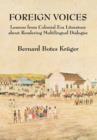 Foreign Voices : Lessons from Colonial Era Literature about Rendering Multilingual Dialogue - Book