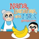 Nana, Bananas, and Max - eBook