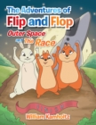 The Adventures of Flip and Flop : Outer Space and the Race - eBook