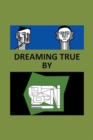 Dreaming True - eBook