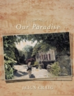 Le Moulin : Our Paradise - eBook