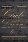 The Circle and the Diamond : The Odyssey of Music - Book