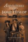 Adventures of Jamie Heslop - Book