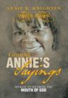 Granny Annie's Sayings : Spoken to Me from the Mouth of God - Book