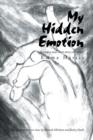 My Hidden Emotion : A Poetry and Short Story Collection - Book