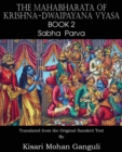 The Mahabharata of Krishna-Dwaipayana Vyasa Book 2 Sabha Parva - Book