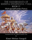 The Mahabharata of Krishna-Dwaipayana Vyasa Book 17 Mahaprasthanika Parva - Book