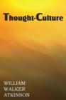 Thought-Culture or Practical Mental Training - Book