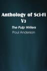 Anthology of Sci-Fi V3, the Pulp Writers - Poul Anderson - Book