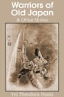Warriors of Old Japan and Other Stories - Book