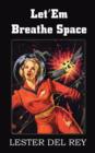 Let'em Breathe Space - Book