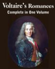 Voltaire's Romances, Complete in One Volume - Book