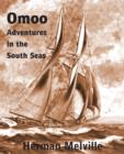 Omoo : Adventures in the South Seas - Book
