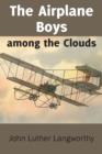 The Airplane Boys Among the Clouds or Young Aviators in a Wreck - Book