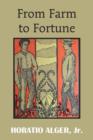 From Farm to Fortune - Book