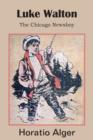 Luke Walton, the Chicago Newsboy - Book