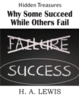 Why Some Succeed While Others Fail - Book