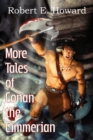 More Tales of Conan the Cimmerian - Book