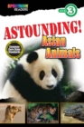 ASTOUNDING! Asian Animals : Level 3 - eBook