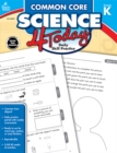 Common Core Science 4 Today, Grade K : Daily Skill Practice - eBook