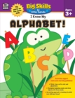 I Know My Alphabet!, Ages 3 - 5 - eBook