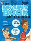The Brainy Book Just for Boys!, Ages 5 - 10 - eBook