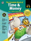 The Complete Book of Time & Money, Grades K - 3 - eBook