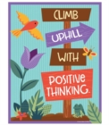 Nature Explorers Climb Uphill with Positive Thinking - eBook