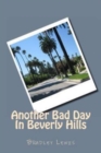 Another Bad Day In Beverly Hills - Book