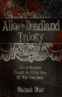 Alice in Deadland Trilogy - Book