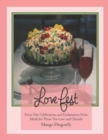 Love Fest : Everyday Celebrations and Exclamation Point Meals for Those You Love - Book