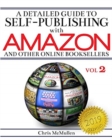 A Detailed Guide to Self-Publishing with Amazon and Other Online Booksellers : Proofreading, Author Pages, Marketing, and More - Book