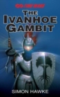 The Ivanhoe Gambit - Book