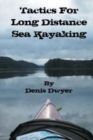 Tactics for Long Distance Sea Kayaking - Book
