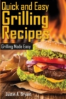 Quick and Easy Grilling Recipes - Book