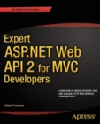 Expert ASP.NET Web API 2 for MVC Developers - eBook