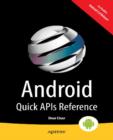 Android Quick APIs Reference - eBook