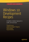 Windows 10 Development Recipes : A Problem-Solution Approach in HTML and JavaScript - eBook