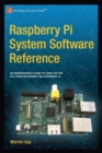 Raspberry Pi System Software Reference - Book