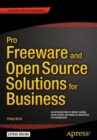 Pro Freeware and Open Source Solutions for Business - Book