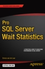 Pro SQL Server Wait Statistics - eBook